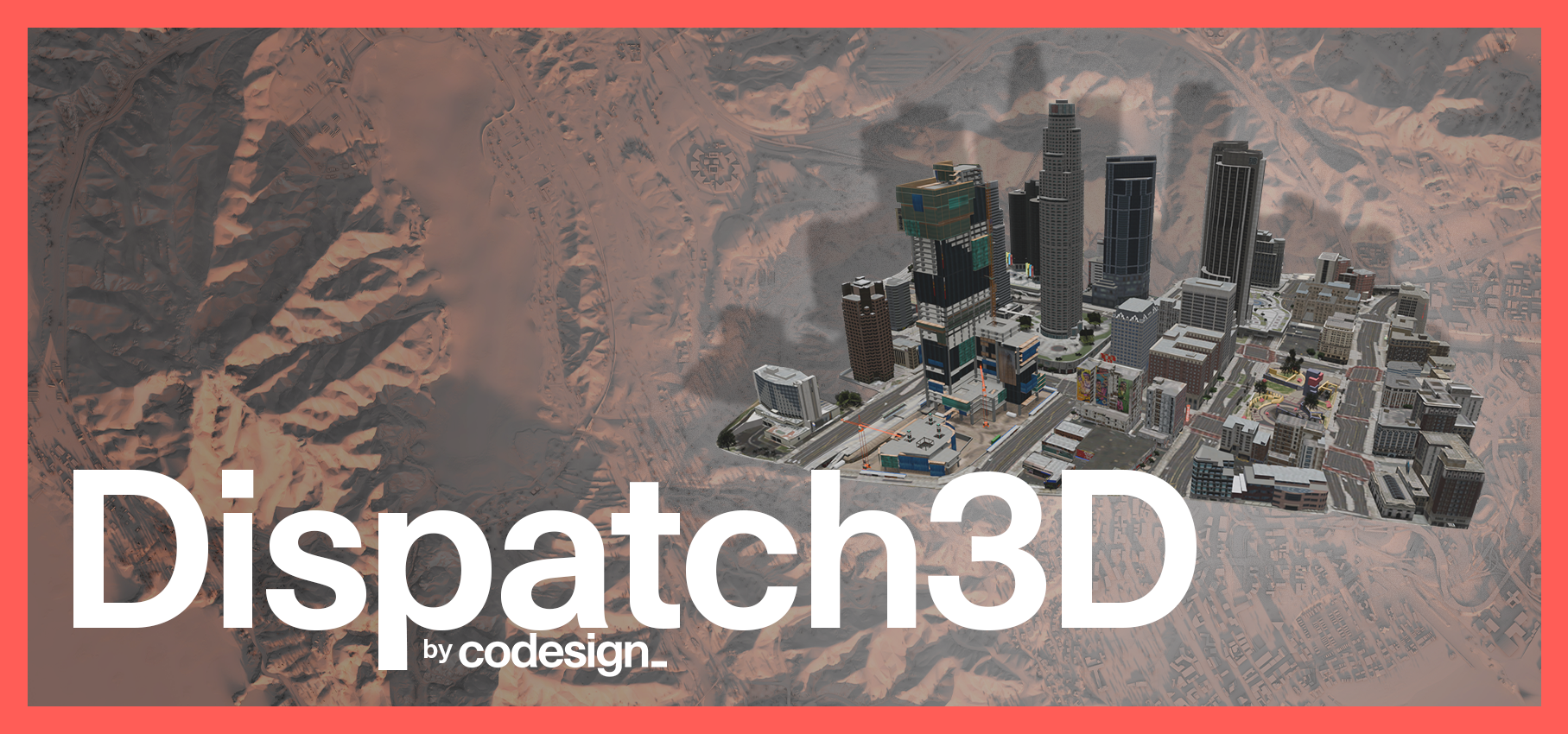 Dispatch 3D